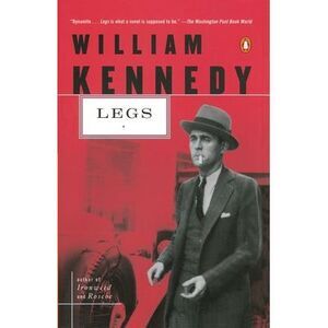 Legs -- William Kennedy